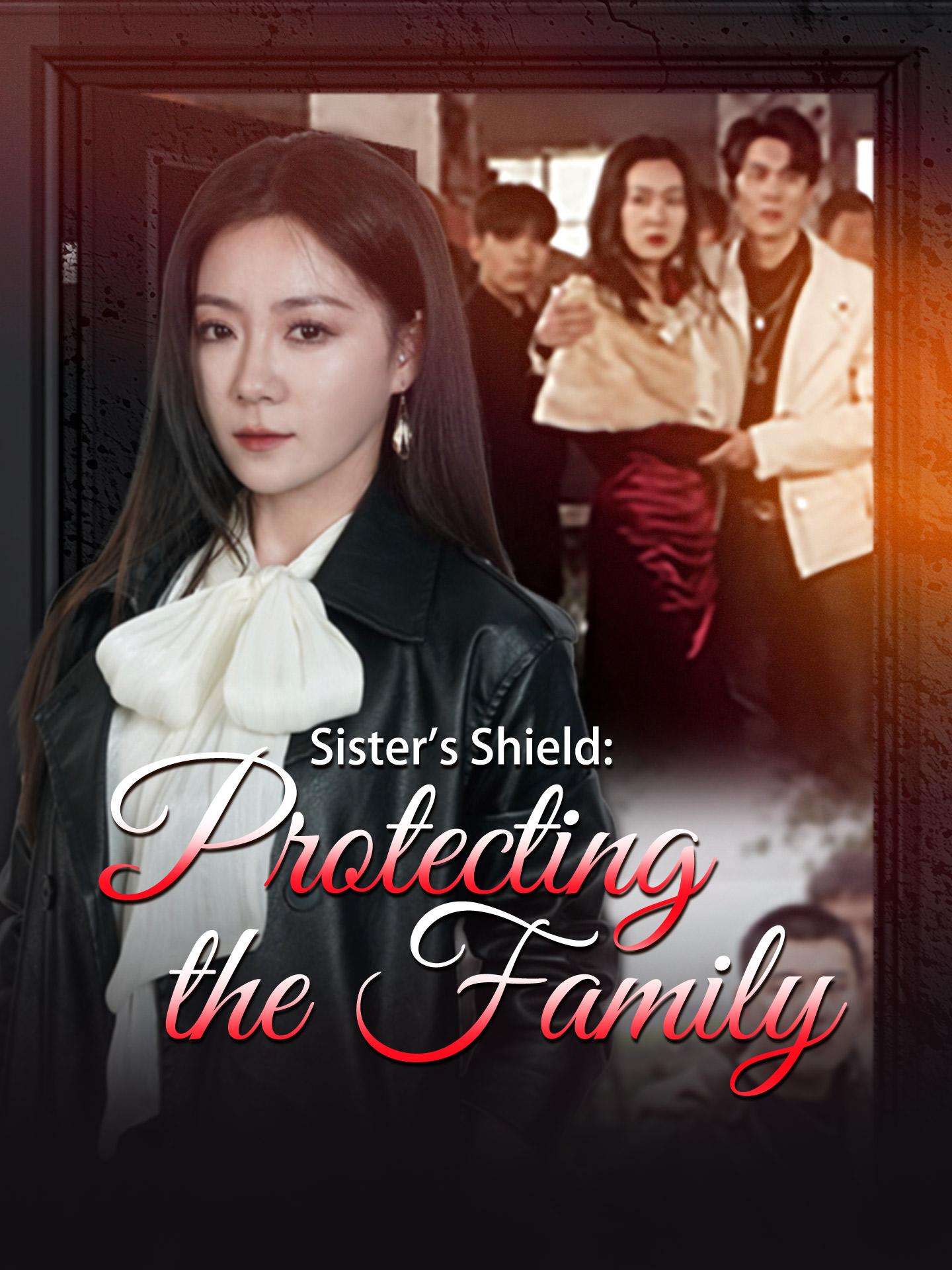 Sister’s Shield: Protecting the Family poster