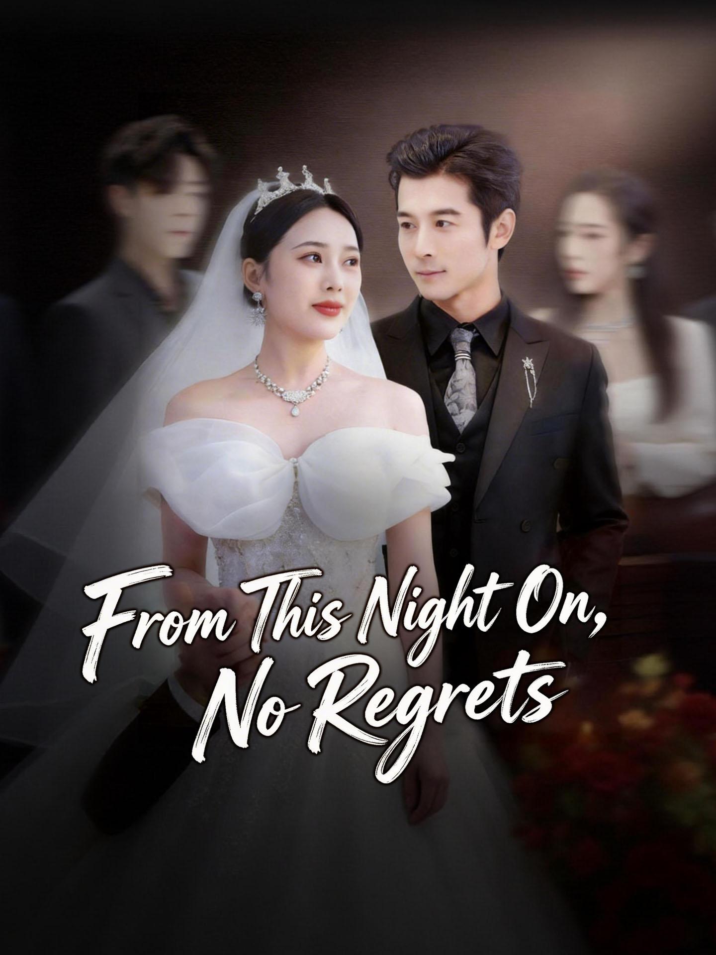 From This Night on, No Regrets poster