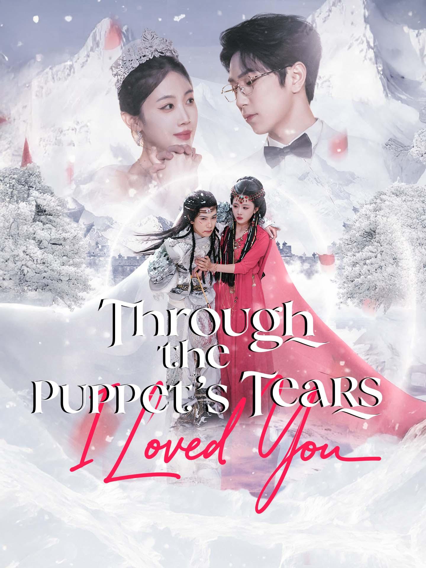 Through the Puppet’s Tears, I Loved You poster
