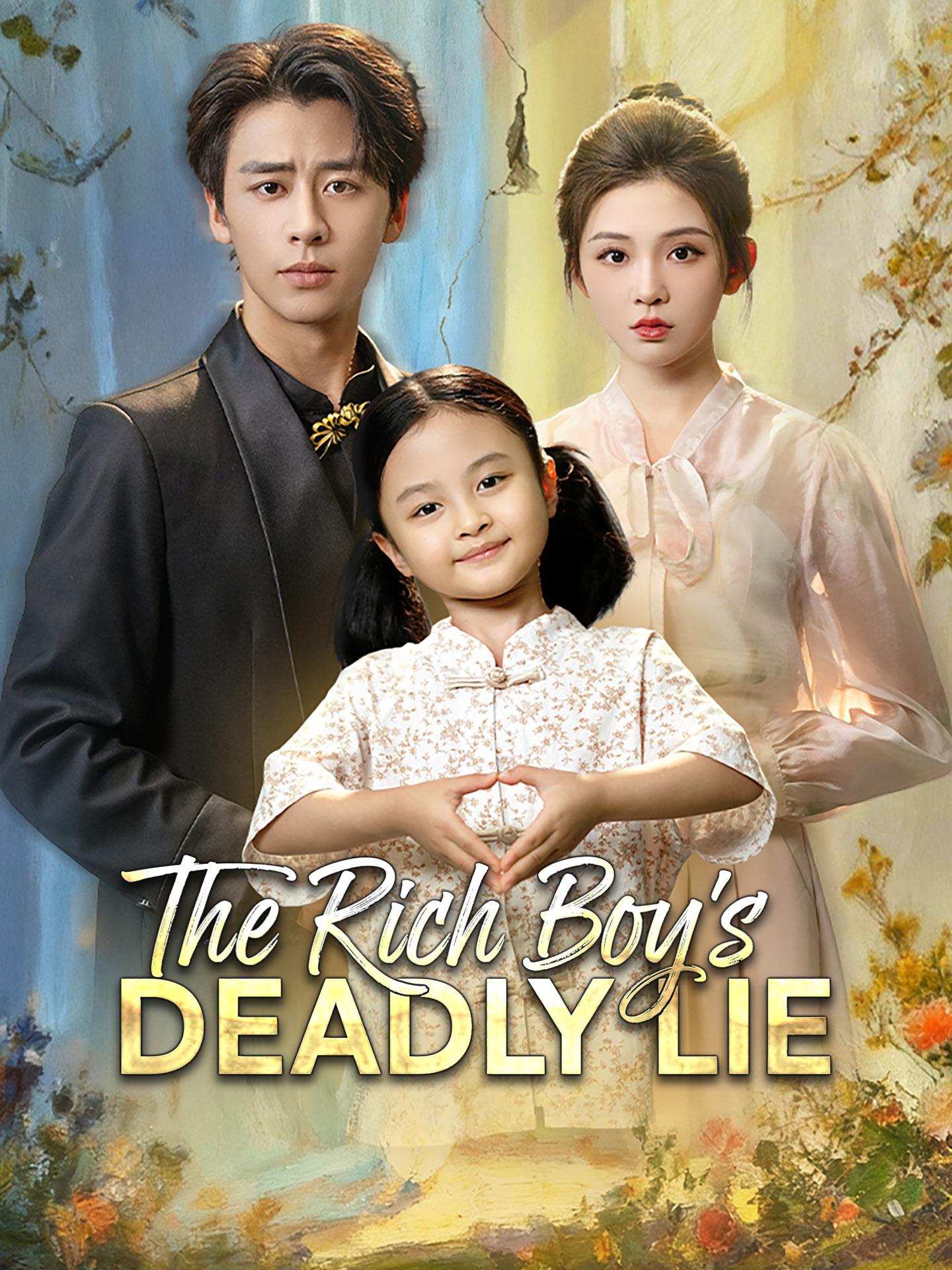 The Rich Boy’s Deadly Lie poster