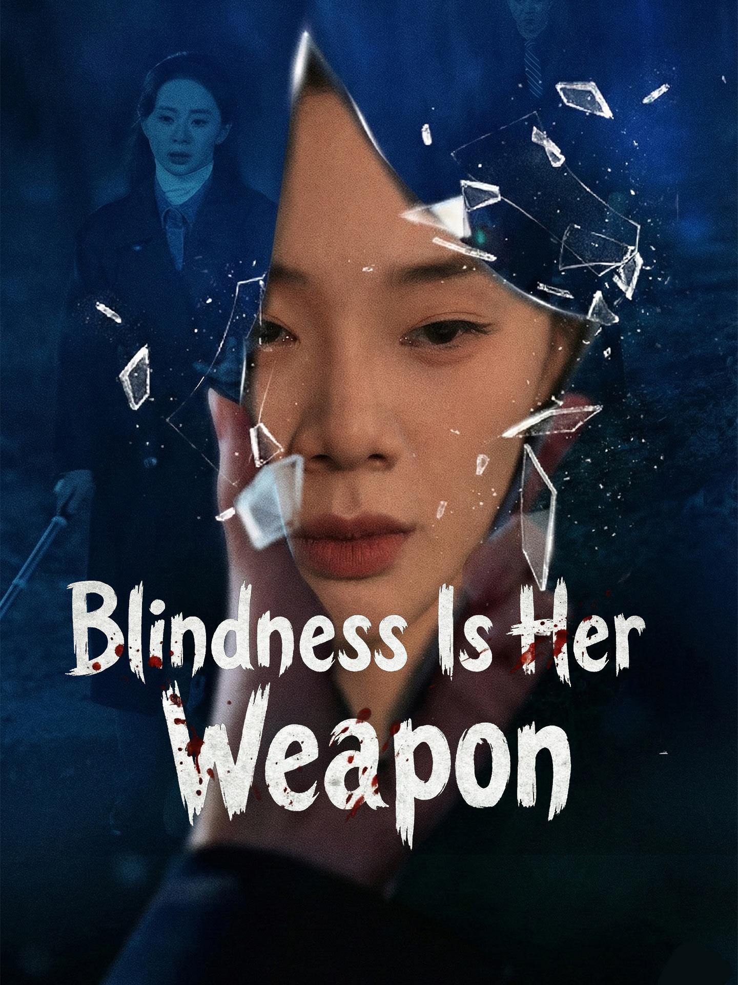 Blindness is Her Weapon poster