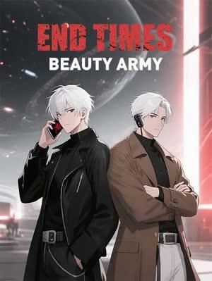 End Times: Beauty Army poster